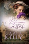 Reforming Lord Ragsdale - Carla Kelly
