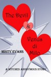 The Devil & Venus di Milo - Misty Evans