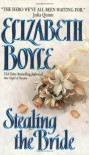 Stealing the Bride - Elizabeth Boyle