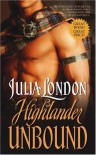 Highlander Unbound - Julia London