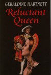 Reluctant Queen - Geraldine Evans, Geraldine Hartnett