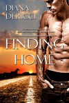 Finding Home - Diana DeRicci
