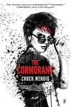 The Cormorant  - Chuck Wendig