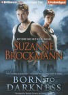 Born To Darkness  - Suzanne Brockmann