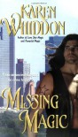 Missing Magic (The Magic Series, Book 5) - Karen Whiddon