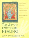 The Art of Emotional Healing - Lucia Capacchione