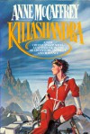 Killashandra  - Anne McCaffrey