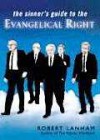 The Sinner's Guide to the Evangelical Right - Robert Lanham