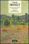 Claude Monet: The Power and the Harmony of Impressionism - Nina Kalitina, Anna Barskaya, Eugenia Georgievskaya