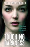 Touching Darkness - Scott Westerfeld