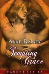 Tempting Grace  - Anne Rainey