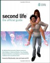 Second Life: The Official Guide - Michael Rymaszewski, Benjamin Batstone-Cunningham, Mark Wallace, Catherine Winters, Wagner James Au, Cory Ondrejka, Philip Rosedale