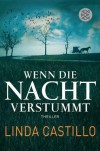 Wenn die Nacht verstummt  - Linda Castillo