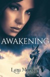 Awakening - Lara Morgan
