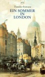 Ein Sommer in London - Theodor Fontane