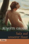 Salz auf unserer Haut - Benoîte Groult;Irène Kuhn