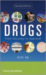 Drugs: From Discovery to Approval - Rick Ng