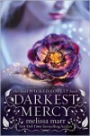 Darkest Mercy  - Melissa Marr