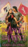 The Angel and the Prince - Laurel O'Donnell