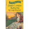 My Lady Mischief (Candlelight Regency #105-1972, #240 -1978) - Janet Louise Roberts