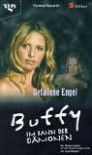 Buffy. Gefallene Engel. Im Bann der Dämonen - Yvonne Navarro