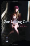 Zoe Letting Go - Nora Price