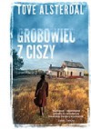 Grobowiec z ciszy - Tove Alsterdal