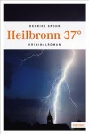 Heilbronn 37° - Henrike Spohr