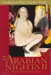 The Arabian Nights II: Sindbad and Other Popular Stories - Anonymous, Husain Haddawy