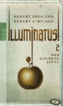 Illuminatus! Der goldene Apfel: Zweiter Band: BD 2 - Robert Shea;Robert A. Wilson