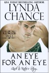 An Eye for an Eye: Zach and Katie's Story (Redwood Falls) - Lynda Chance