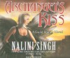 Archangel's Kiss  - Nalini Singh, Justine Eyre