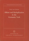 Ablaut And Reduplication In The Germanic Verb (Untersuchungen Zur Vergleichenden Grammatik Der Germanischen Sprachen) (German Edition) - Frans van Coetsem