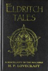 Eldritch Tales: A Miscellany of the Macabre - H.P. Lovecraft, Les Edwards, Stephen Jones