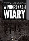 W pomrokach wiary - Stefan Grabiński