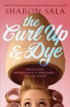 The Curl Up & Dye - Sharon Sala