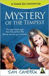 Mystery of the Tempest: A Fisher Key Adventure - Sam Cameron