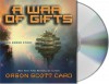 A War of Gifts (Ender's Saga, #5) - Scott Brick, Orson Scott Card, Stefan Rudnicki