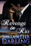 Revenge in Rio - Samantha Darling