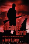 Apocalypse Warrior - David S. Spear