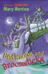 Bedknobs and Broomsticks - Mary Norton