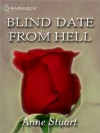 Blind Date From Hell - Anne Stuart