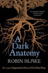 A Dark Anatomy: A Mystery - Robin Blake