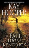 The Fall of Lucas Kendrick (Hagen Series #5) - Kay Hooper