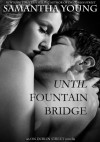 Until Fountain Bridge (ODS 1.6) - Samantha Young