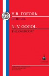 The Overcoat (Russian texts) - Nikolai Vasilievich Gogol