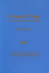 Integral Yoga: The Yoga Sutras of Patanjali - Swami Satchidananda