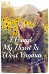 I Found My Heart In West Virginia - Chelsea Falin, Cory Hammond