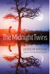 The Midnight Twins  - Jacquelyn Mitchard