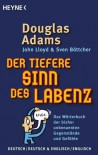 Der tiefere Sinn des Labenz - Douglas Adams, Sven Böttcher, John Lloyd